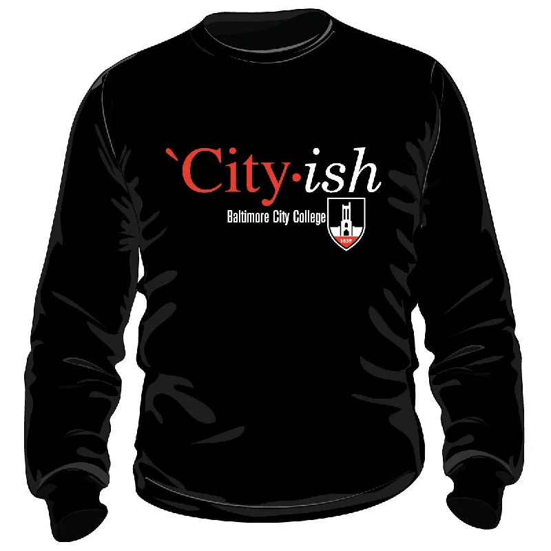 BALTIMORE CITY COLLEGE | CITY-ISH Black Unisex Sweatshirt (DK) Monochromatic All